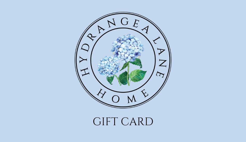eGift Card - Hydrangea Lane Home